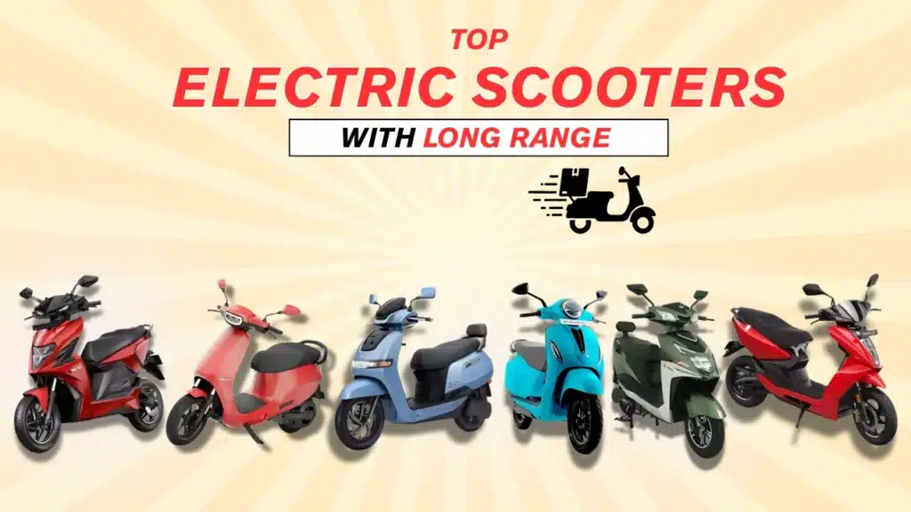 Electric Scooter Range in India