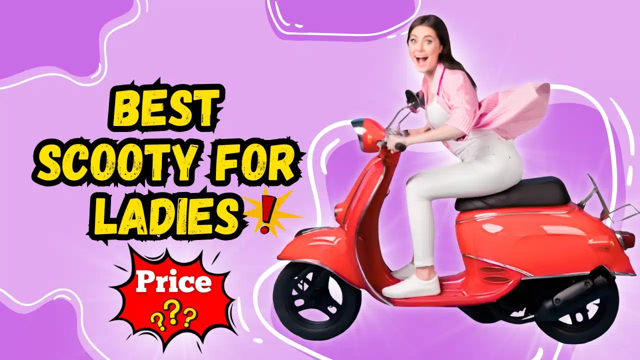 Best Scooty for Ladies India